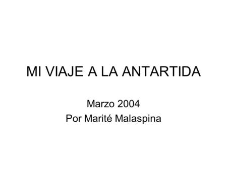 Marzo 2004 Por Marité Malaspina