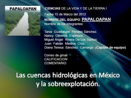 Las cuencas hidrológicas en México y la sobreexplotación.