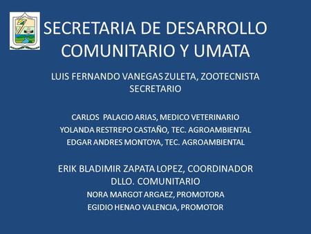 SECRETARIA DE DESARROLLO COMUNITARIO Y UMATA