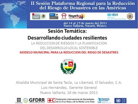 Sesión Temática: Desarrollando ciudades resilientes