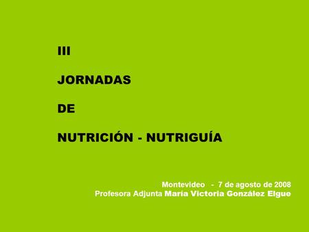 III JORNADAS DE NUTRICIÓN - NUTRIGUÍA