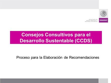 Consejos Consultivos para el Desarrollo Sustentable (CCDS)