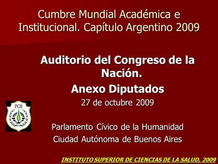 Cumbre Mundial Académica e Institucional. Capítulo Argentino 2009