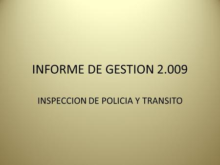 INSPECCION DE POLICIA Y TRANSITO
