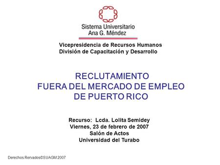 RECLUTAMIENTO FUERA DEL MERCADO DE EMPLEO DE PUERTO RICO