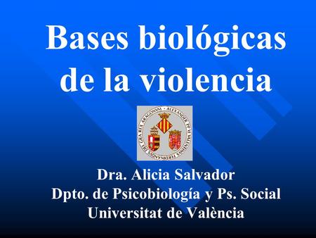 Dpto. de Psicobiología y Ps. Social Universitat de València
