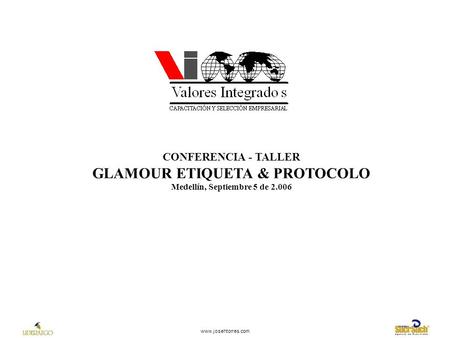 GLAMOUR ETIQUETA & PROTOCOLO Medellín, Septiembre 5 de 2.006