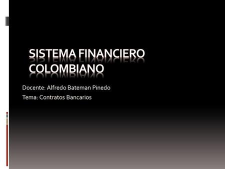 Sistema financiero Colombiano