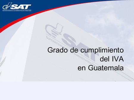 Grado de cumplimiento del IVA en Guatemala
