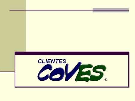 Introducción El Módulo de Clientes es un complemento para su Sistema Coves, con el cual podrá llevar las cuentas por cobrar de sus clientes de crédito.
