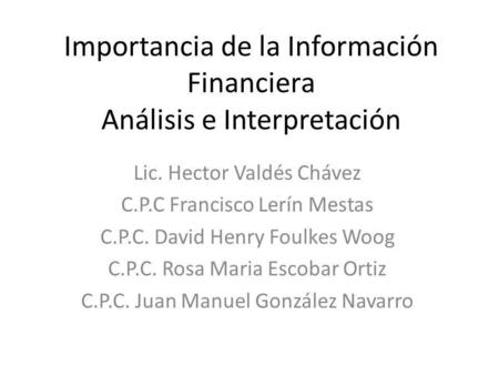Importancia de la Información Financiera Análisis e Interpretación