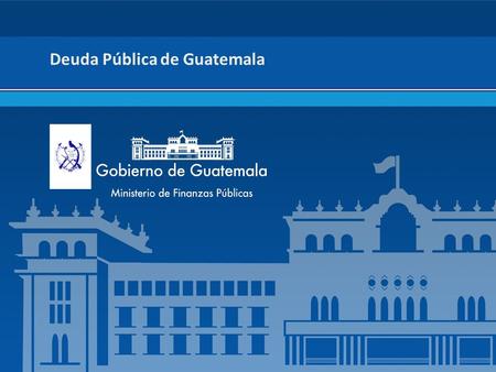 Deuda Pública de Guatemala