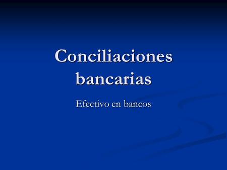 Conciliaciones bancarias
