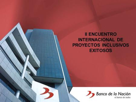 II ENCUENTRO INTERNACIONAL DE PROYECTOS INCLUSIVOS EXITOSOS.