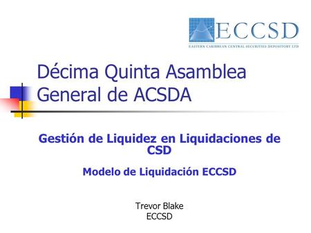 Décima Quinta Asamblea General de ACSDA