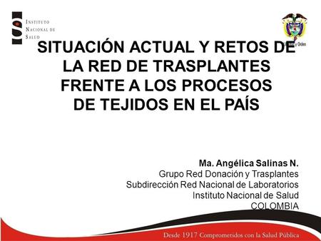Ma. Angélica Salinas N. Grupo Red Donación y Trasplantes