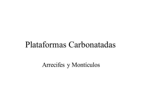 Plataformas Carbonatadas