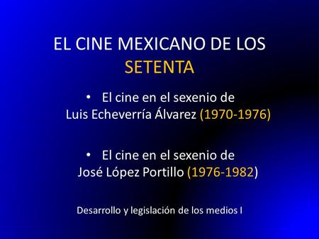 El cine mexicano de los setenta