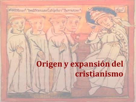 Origen y expansión del cristianismo