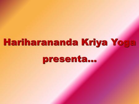 Hariharananda Kriya Yoga