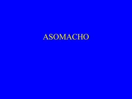 ASOMACHO.