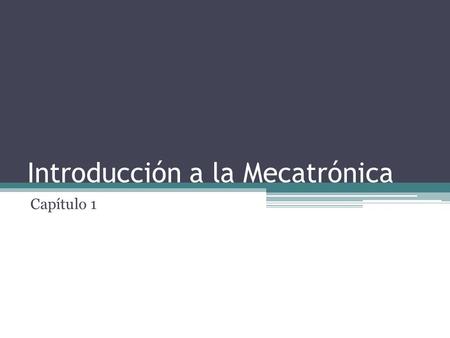 Introducción a la Mecatrónica