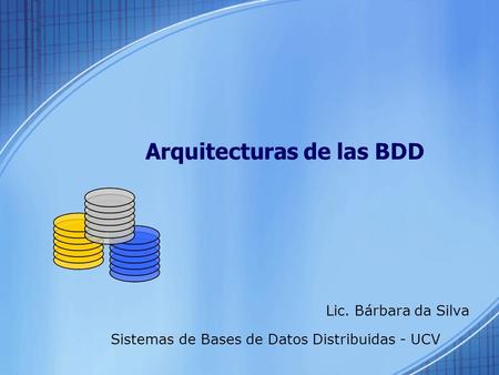 Arquitecturas de las BDD