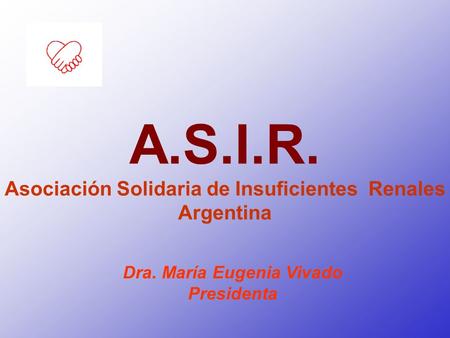 A.S.I.R. Asociación Solidaria de Insuficientes Renales Argentina