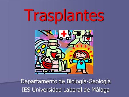Departamento de Biología-Geología IES Universidad Laboral de Málaga