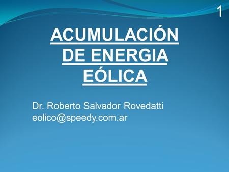 ACUMULACIÓN DE ENERGIA EÓLICA
