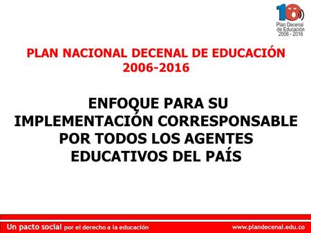 PLAN NACIONAL DECENAL DE EDUCACIÓN