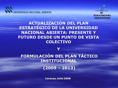 FORMULACIÓN DEL PLAN TÁCTICO INSTITUCIONAL