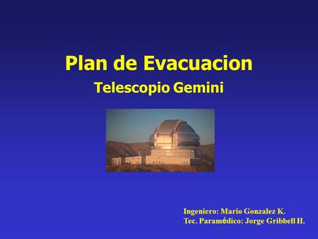 Plan de Evacuacion Telescopio Gemini