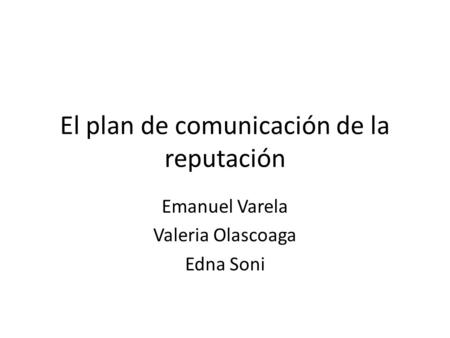 El plan de comunicación de la reputación