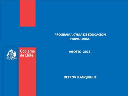 PROGRAMA CYMA DE EDUCACION PARVULARIA.