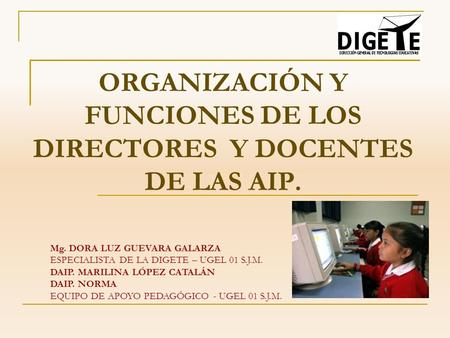ORGANIZACIÓN Y FUNCIONES DE LOS DIRECTORES Y DOCENTES DE LAS AIP.
