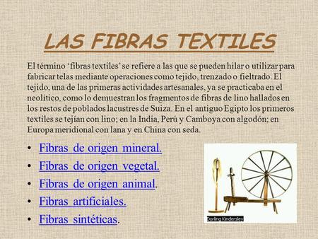 LAS FIBRAS TEXTILES Fibras de origen mineral.