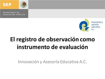 El registro de observación como instrumento de evaluación