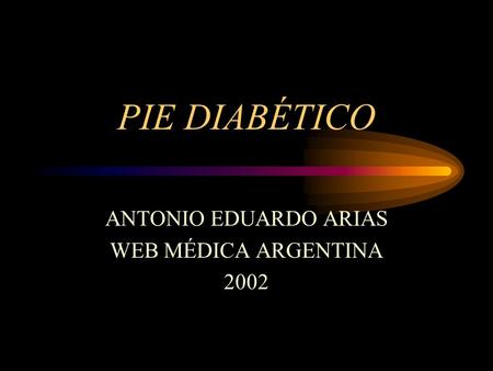 ANTONIO EDUARDO ARIAS WEB MÉDICA ARGENTINA 2002