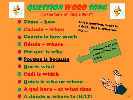 QUESTION WORD SONG (To the tune of “Jingle Bells”)