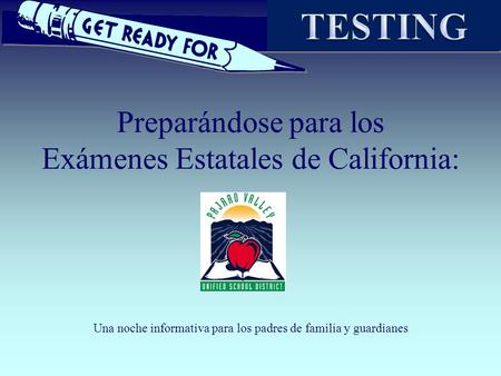 Preparándose para los Exámenes Estatales de California: