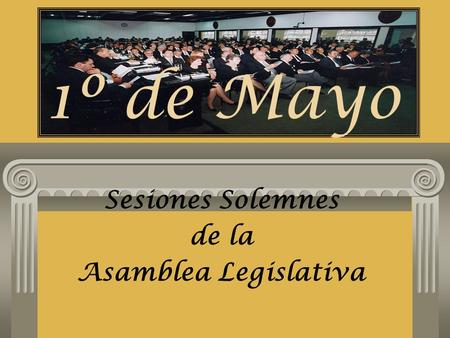 Sesiones Solemnes de la Asamblea Legislativa