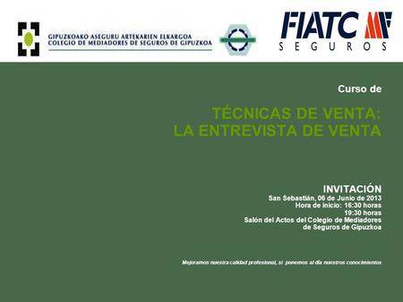 TÉCNICAS DE VENTA: LA ENTREVISTA DE VENTA Curso de INVITACIÓN