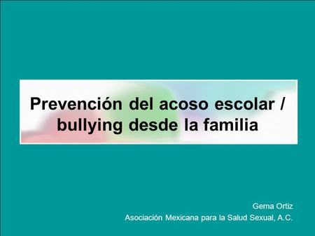 Prevención del acoso escolar / bullying desde la familia