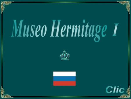 Museo Hermitage I Clic.