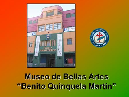 Museo de Bellas Artes “Benito Quinquela Martín”