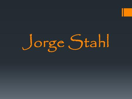 Jorge Stahl.
