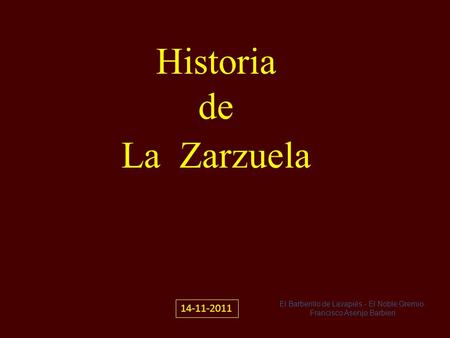 Historia de La Zarzuela