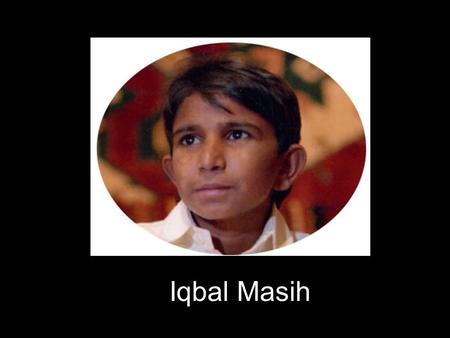Iqbal Masih.
