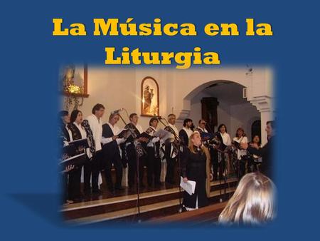 La Música en la Liturgia